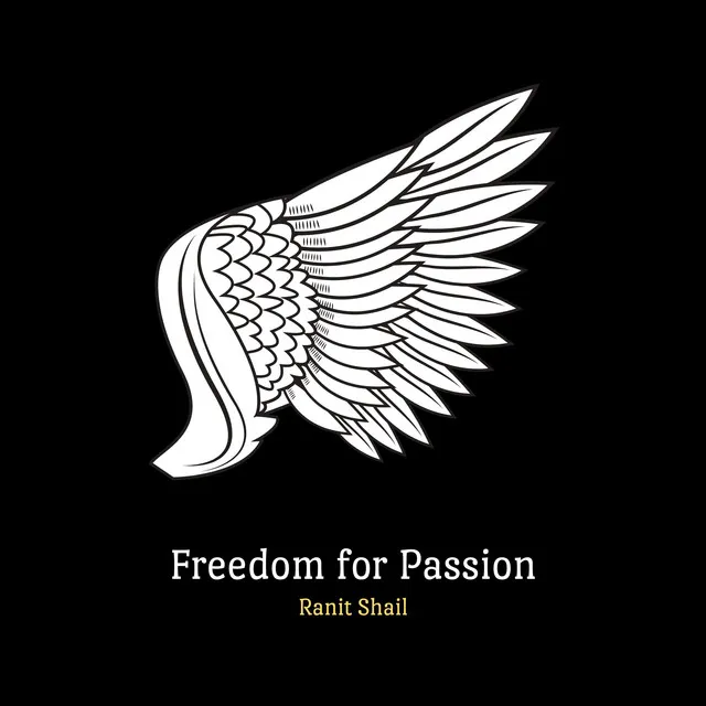 Freedom for Passion