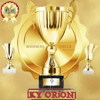 WiNNERS CiRCLE by KY'ORiON