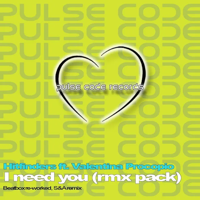 I Need You (Rmx Pack)