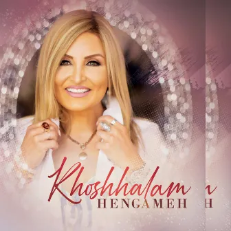 Khoshhalam by Hengameh