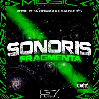 Sonoris Fragmenta by DJ MENOR TWP