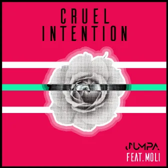 Cruel Intention by Jumpa