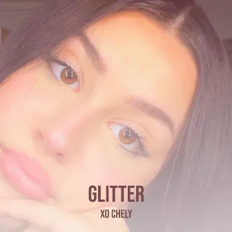 Glitter by XO Chely