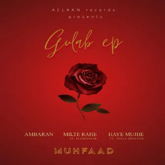 Gulab - EP by Muhfaad