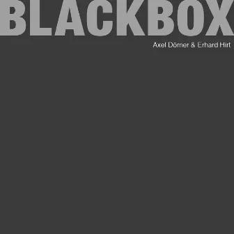 Black Box by Axel Dorner