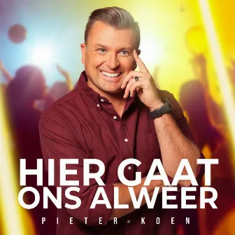 Hier Gaat Ons Alweer by Pieter Koen