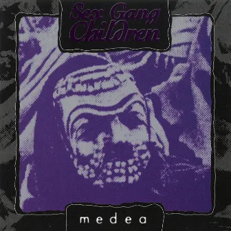 Medea by Sex Gang Children