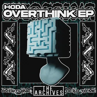 Overthink by HODA