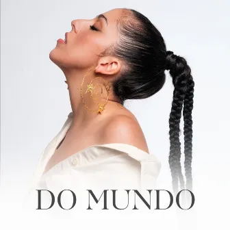 Do Mundo by Sara Correia