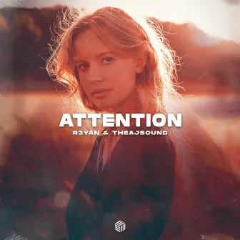 Attention by theajsound