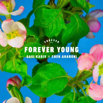 Forever Young by Chen Aharoni