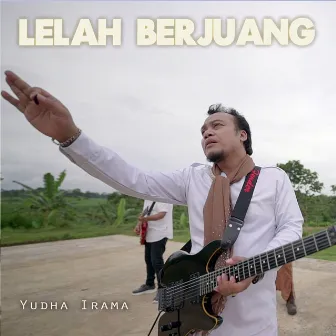 Lelah Berjuang by Yudha Irama