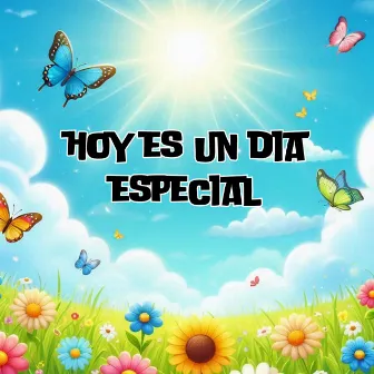 Hoy es un Dia Especial by Salve