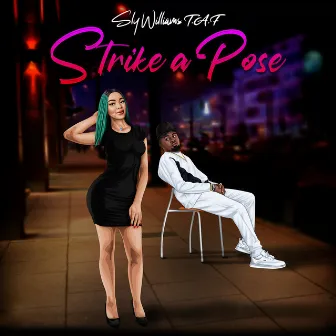 Strike a Pose by Sly Williams T.A.F