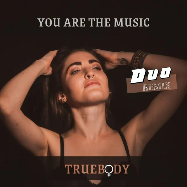 You Are The Music - Duo Remix