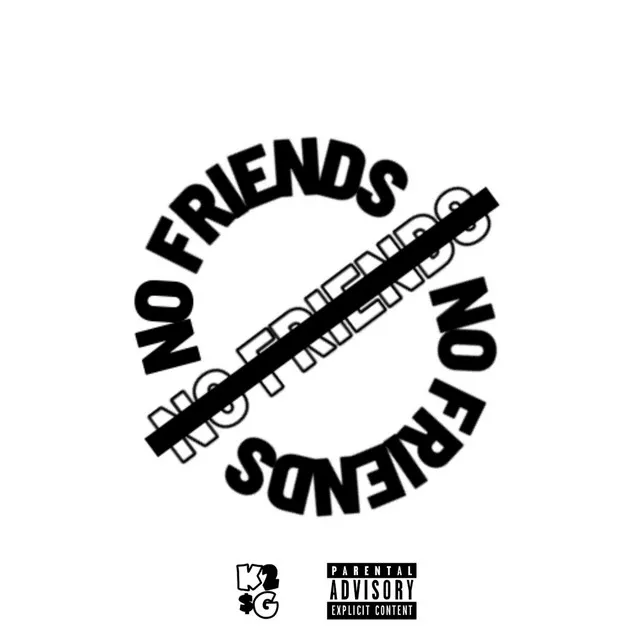 No Friends Freestyle - Radio Edit