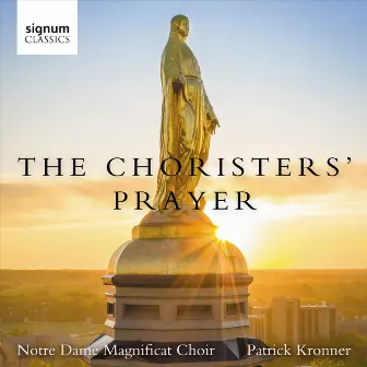 Kartika Putri: The Choristers’ Prayer by Patrick Kronner