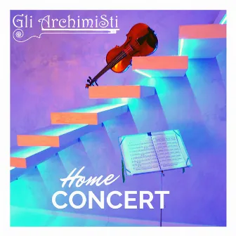 Home Concert by Gli Archimisti