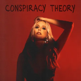 Conspiracy Theory by Cali Rodi