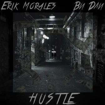 Hustle by Erik Morales