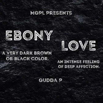 Ebony Love by Gudda P