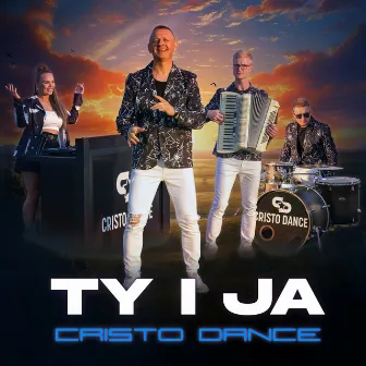 Ty i Ja by Cristo Dance