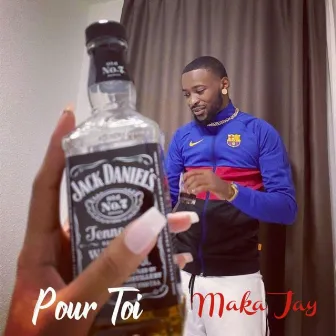 Pour toi by Maka Jay