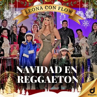 Navidad en Reggaeton by LEONA CON FLOW