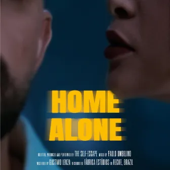 Home Alone by The Self-Escape