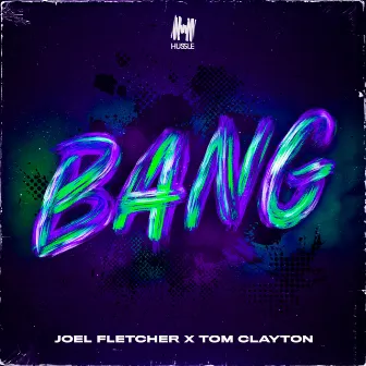 BANG by Tom Clayton