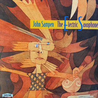 The Electric Saxophone by John Sampen