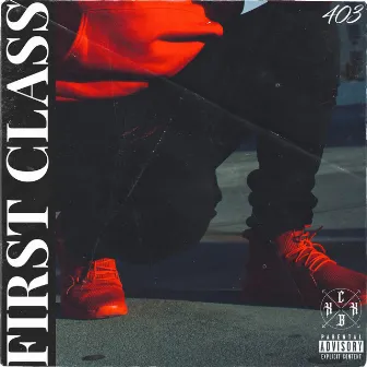 First Class by Jimmy Teflon