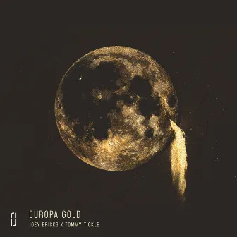 Europa Gold by Joey Bricks