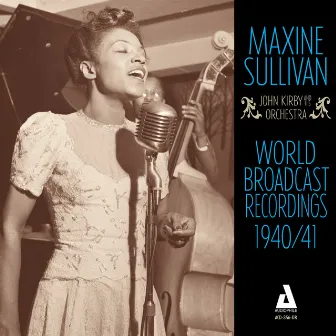 World Broadcast Recordings 1940-41 by Maxine Sullivan