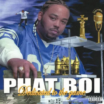 Dedicated To The Game by Phat Boi