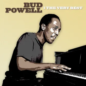 The Very Best by Bud Powell