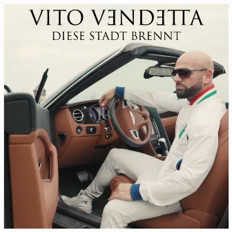 Diese Stadt brennt by Vito Vendetta