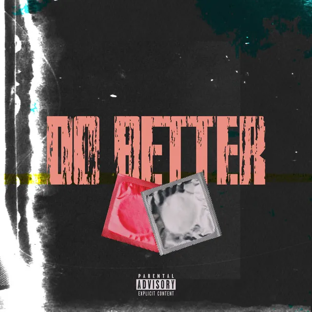 DO BETTER