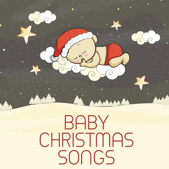 Baby Christmas Songs