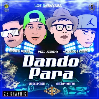 Dando Para by Los Babayaga