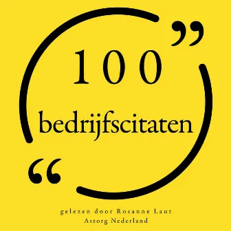 100 bedrijfscitaten (Collectie 100 Citaten van) by Steve Jobs