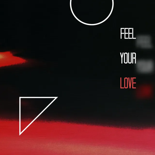 Feel Your Love