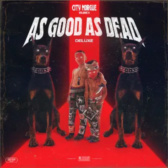 CITY MORGUE VOL 2: AS GOOD AS DEAD (DELUXE) by ZillaKami