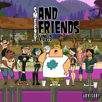 Smeezy & Friends, Vol. 3 by Tony Smeezy