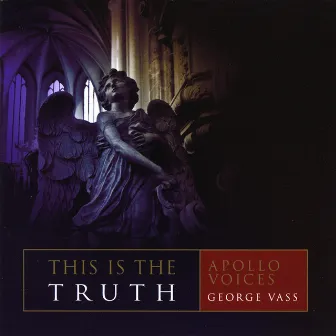 This is the Truth by Apollo Voices