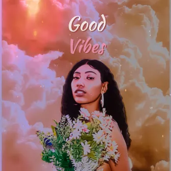 Good Vibes by Ayah The Light