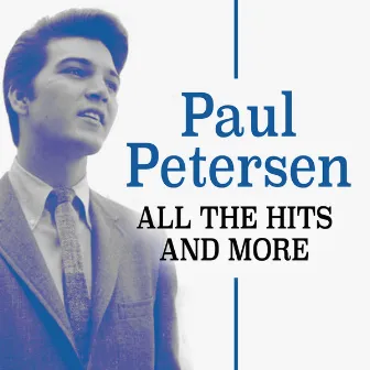 All the Hits and More by Paul Petersen