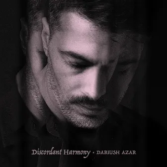 Discordant Harmony (Che Sazam) by Dariush Azar