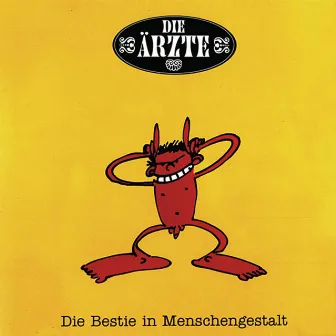 Die Bestie in Menschengestalt by Die Ärzte