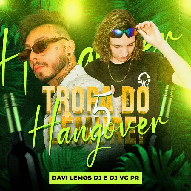 Tropa do Lêmure 5 x Hangover